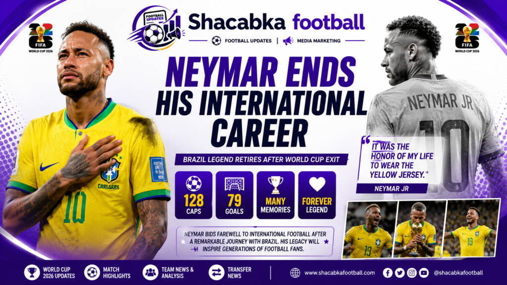 "Neymar Ends His International Career "