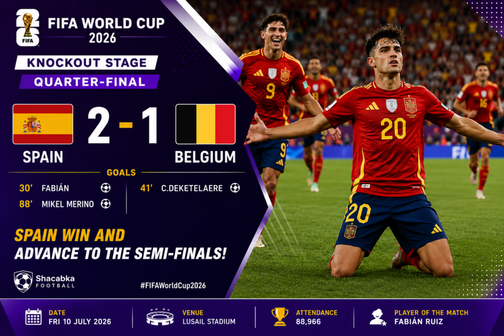 "best World Cup 2026 Drama: Spain Edge Belgium to Reach the Semi-Finals"